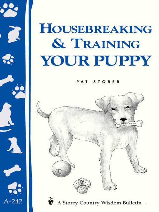 Title details for Housebreaking & Training Your Puppy by Pat Storer - Available
